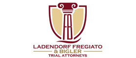 Ladendorf Fregiato & Bigler | Trial Attorneys